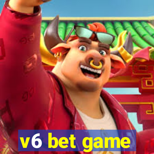 v6 bet game